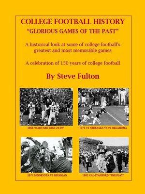 cover image of College Football History "Glorious Games of the Past"